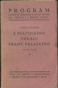 Z POLITICKÉHO ODKAZU FRANT. PALACKÉHO