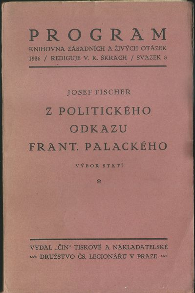 Z POLITICKÉHO ODKAZU FRANT. PALACKÉHO – Josef Fischer