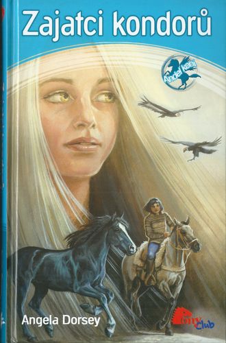 zajatckondr ZAJATCI KONDORŮ – Angela Dorsey