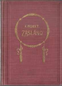 ZASLÁNO – Karel Horký