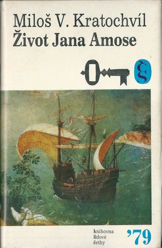ŽIVOT JANA AMOSE – Miloš V. Kratochvíl