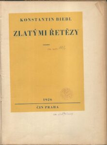 ZLATÝMI ŘETĚZY – Konstantin Biebl