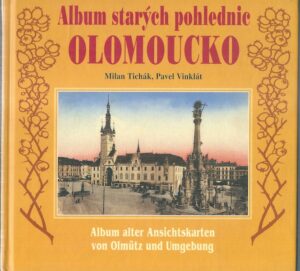 ALBUM STARÝCH POHLEDNIC – OLOMOUCKO