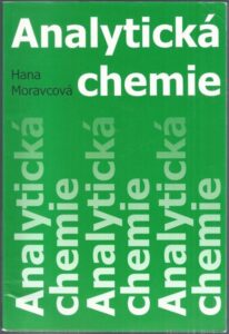 ANALYTICKÁ CHEMIE – Hana Moravcová