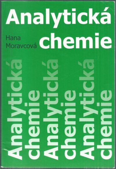 ANALYTICKÁ CHEMIE – Hana Moravcová
