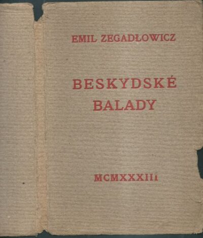 BESKYDSKÉ BALADY – Emil Zegadłowicz
