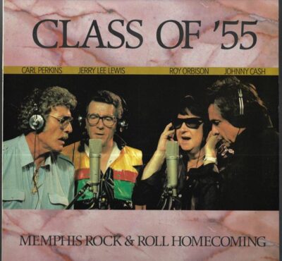 CARL PERKINS, JERRY LEE LEWIS, ROY ORBISON, JOHNNY CASH – CLASS OF `55 LP deska