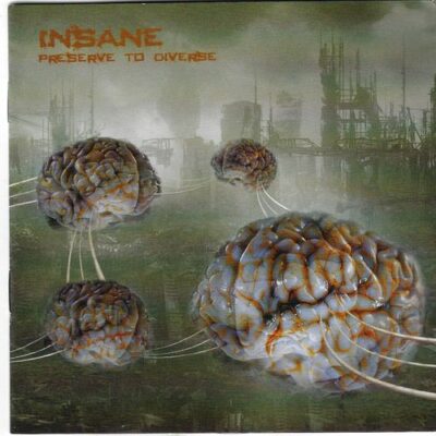 CD INSANE – PRESERVE TO DIVERSE