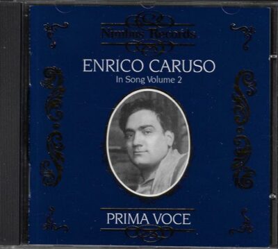 CD PRIMA VOCE: ENRICO CARUSO – IN SONG (VOLUME 2)