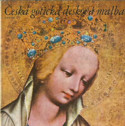 ČESKÁ GOTICKÁ DESKOVÁ MALBA – Jaroslav Pešina