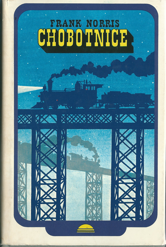 CHOBOTNICE – Frank Norris