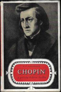 CHOPIN A POLSKÁ LIDOVÁ HUDBA – V. V. Paschalov