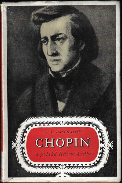 CHOPIN A POLSKÁ LIDOVÁ HUDBA – V. V. Paschalov