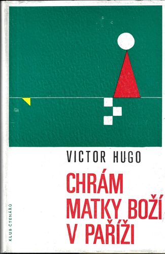 CHRÁM MATKY BOŽÍ V PAŘÍŽI – Victor Hugo