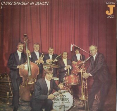 CHRIS BARBER IN BERLIN 1 LP deska