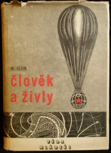 ČLOVĚK A ŽIVLY – M. Iljin