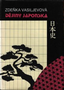 DĚJINY JAPONSKA – Zdeňka Vasiljevová
