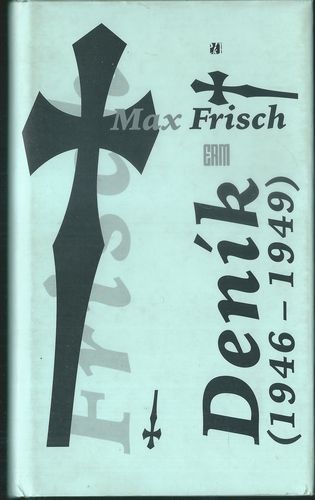 DENÍK (1946-1949) – Max Frisch