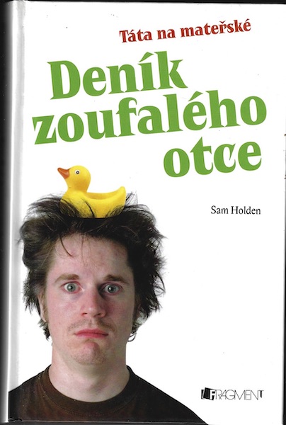 DENÍK ZOUFALÉHO OTCE – Sam Holden