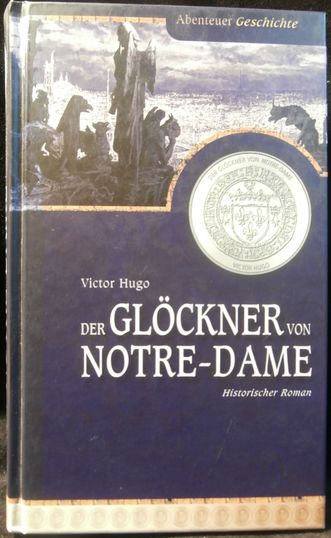 DER GLÖCKNER VON NOTRE-DAME – Victor Hugo