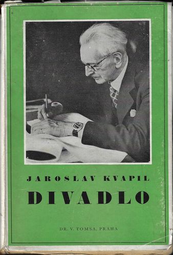 divdljarkvapil.pdf DIVADLO JAROSLAVA KVAPILA – Jaroslav Kvapil
