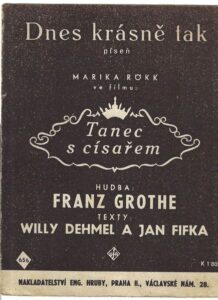 DNES KRÁSNĚ TAK – Hudba F. Grothe