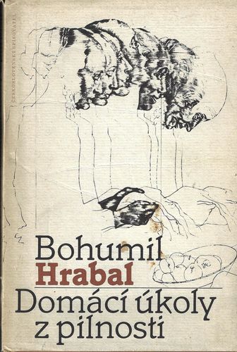 DOMÁCÍ ÚKOLY Z PILNOSTI – Bohumil Hrabal