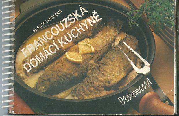 FRANCOUZSKÁ DOMÁCÍ KUCHYNĚ – Vlasta Lavalová