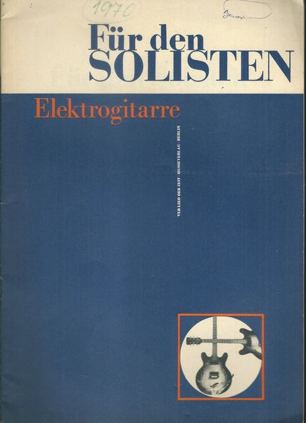 FÜR DEN SOLISTEN – ELEKTROGITARRE – Jürgen Kliem
