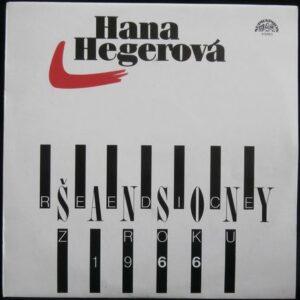 HANA HEGEROVÁ – ŠANSONY Z ROKU 1966 (LP)