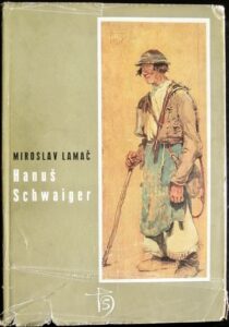 HANUŠ SCHWAIGER – Miroslav Lamač