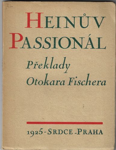 HEINŮV PASSIONÁL – Heinrich Heine