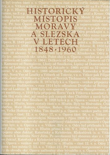 HISTORICKÝ MÍSTOPIS MORAVY A SLEZSKA V LETECH 1848-1960 – Kolektiv autorů