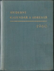 HUDEBNÍ KALENDÁŘ A ADRESÁŘ 1960 kalendář