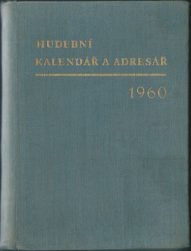 hudebkal HUDEBNÍ KALENDÁŘ A ADRESÁŘ 1960 kalendář