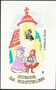 HUMOR ZA KOSTELEM – Ladislav Jílek