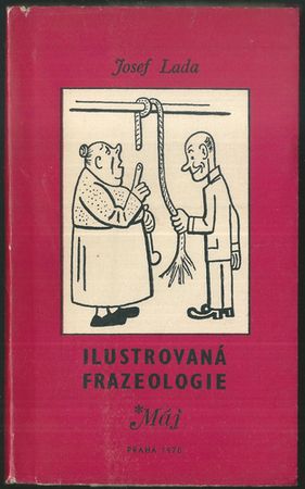 ilufra ILUSTROVANÁ FRAZEOLOGIE – Josef Lada