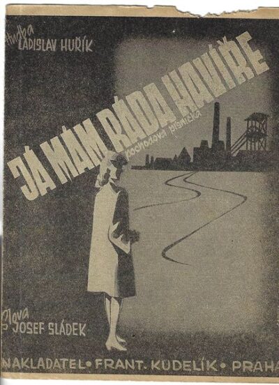 JÁ MÁM RÁDA HAVÍŘE – Hudba L. Huřík