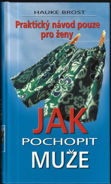 jakpochmuze.pdf JAK POCHOPIT MUŽE – Hauke Brost