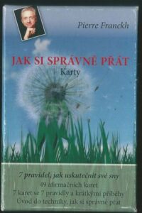JAK SI SPRÁVNĚ PŘÁT – Pierre Franckh
