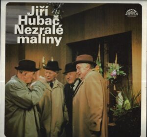 JIŘÍ HUBAČ – NEZRALÉ MALINY (LP)