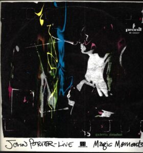 JOHN PORTER LIVE – MAGIC MOMENTS (LP)