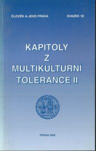 KAPITOLY Z MULTIKULTURNÍ TOLERANCE II