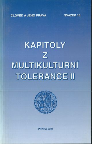 kapzmultiktrni KAPITOLY Z MULTIKULTURNÍ TOLERANCE II