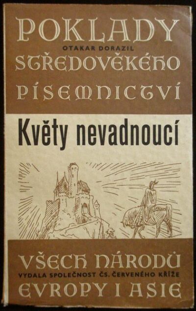 KVĚTY NEVADNOUCÍ – Otakar Dorazil