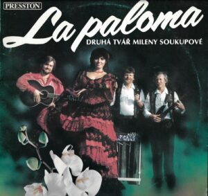 LA PALOMA – DRUHÁ TVÁŘ MILENY SOUKUPOVÉ (LP)