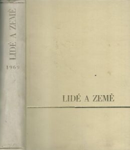 LIDÉ A ZEMĚ, ROČ. XVIII, Č. 1-10, 1969