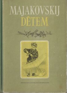 MAJAKOVSKIJ DĚTEM – Vladimír Majakovskij
