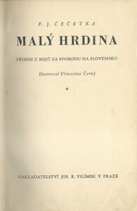 MALÝ HRDINA – F. J. Čečetka