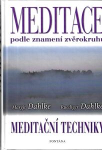 MEDITACE PODLE ZNAMENÍ ZVĚROKRUHU